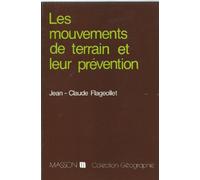Les Mouvements de terrain et leur prévention