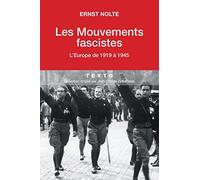 Les mouvements fascistes: L'Europe de 1919 à 1945