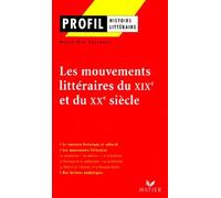 Les Mouvements Litteraires Du Xixeme Et Du Xxeme Siecle