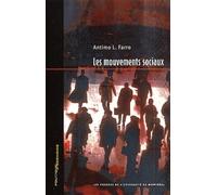 Les mouvements sociaux Diversité, action collective et globalisation - Antimo Farro - Presses Universite De Montreal - broché - Etude