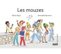 Les mouzes - Olivier Dupin - Alice Eds - cartonné - Album jeunesse