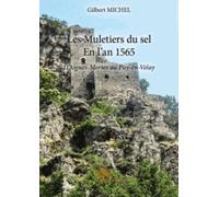 Les Muletiers du sel - En l’an 1565