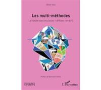 Les multi-méthodes Bernard Andrieu (Préface), Olivier Vors (Auteur)