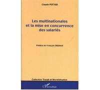 Les multinationales et la mise en concurrence des salariés - Claude Pottier - L'harmattan - broché - Etude