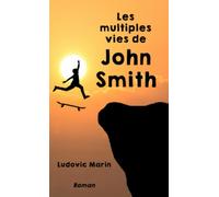 Les multiples vies de John Smith