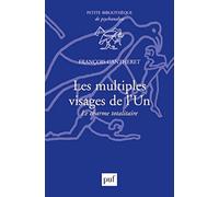 Les multiples visages de l'Un: Le charme totalitaire