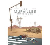 Les murailles invisibles - Tome 1 - Ludovic Rio - Dargaud - cartonné - Bande dessinée
