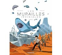 Les murailles invisibles - Tome 2