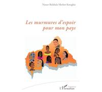 Les murmures d’espoir pour mon pays