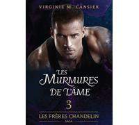 Les murmures de l'âme - Virginie M. Cansier - Bookelis - broché - Roman
