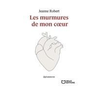 Les murmures de mon coeur