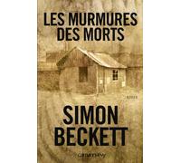 Les Murmures des morts - Simon Beckett - Calmann-Levy - broché - Roman