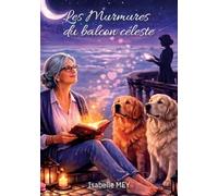 Les Murmures du balcon céleste