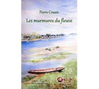 LES MURMURES DU FLEUVE