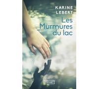 Les Murmures du lac - Karine Lebert - Pocket - Poche - Roman