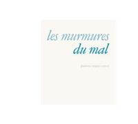 Les Murmures du mal - Bernard Manciet - Escampette - broché - Nouvelles