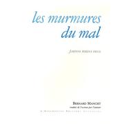 Les murmures du mal: Jardins perdus deux