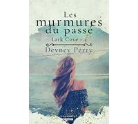 Les murmures du passé: Lark Cove, T2