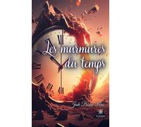 Les murmures du temps - Jade Bonne Pons - Le Lys Bleu - broché - Poésie