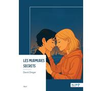 Les murmures secrets - David Dreger - Nombre 7 - broché - Récit