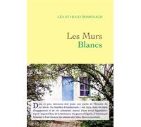 Les Murs Blancs - Lea Domenach - Grasset - broché - Roman