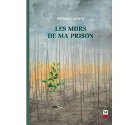 Les murs de ma prison - Hélène Lavery - Éditions david - ebook (ePub) - Livre