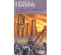 Les murs des Ténèbres Tome 2 - Barbara Hambly - Gallimard - Poche - Roman