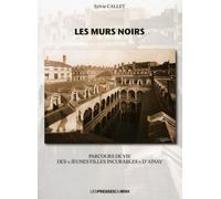 Les murs noirs - Sylvie Callet - Presses Du Midi - broché - Roman
