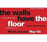 Les murs ont la parole - Mural Journal, mai `68