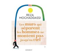 Les murs qui séparent les hommes ne montent pas jusqu'au ciel – Marabout