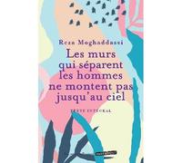 Les murs qui séparent les hommes ne montent pas jusqu'au ciel