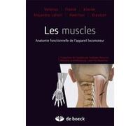 Les muscles ENRIQUE ALEJANDRE LAFONT (Auteur), NATHALIE RENEVIER (Traduction), Astrid Frank (Auteur), CHRISTINE HAMILTON (Auteur), BERNARD-C KLOSTER (Auteur), Roland Kreutzer (Auteur), Klaus-Peter Val
