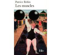 Les Muscles - Patrice Robin - Gallimard - Poche - Roman