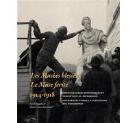 Les musées blessés - La muse ferite. 1914-1918 CD