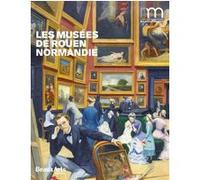 Les musées de Rouen Normandie NE Collectif (Auteur)