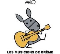 Les musiciens de Brême Attilio Attilio (Auteur)