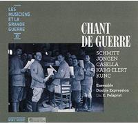 Les Musiciens et la Grande Vol.11 : Chant de Guerre