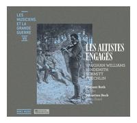 Les Musiciens Et La Grande Guerre Vol. 7 : Les Altistes Engagés