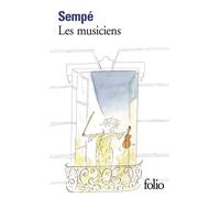 Les Musiciens - Jean-Jacques Sempé - Gallimard - Poche - Beau livre