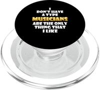 Les Musiciens sont la Seule Chose Que J'aime. Recording Artist Musican PopSockets PopGrip pour MagSafe