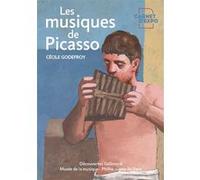 Les musiques de Picasso Pablo Picasso (Auteur), Cécile Godefroy (Auteur)