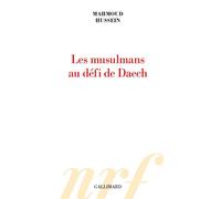 Les musulmans au défi de Daech