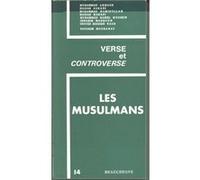Les musulmans - consultation islamo-chretienne MOUBARAC YOUAKIM (Auteur), Mohammed Arkoun (Auteur), ASKARI HASSAN (Auteur)