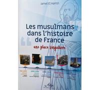 Les musulmans dans l'histoire de France : une place singulière