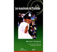 Michel Gilquin, Stéphane Dovert – Les Musulmans de Thaïlande