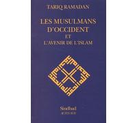 Les musulmans d'occident et l'avenir de l'islam