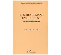 Les musulmans en occident Entre droits et devoirs - Sami Aldeeb Abu-Sahlieh - L'harmattan - broché - Etude