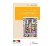 Les musulmans et les bouddhistes : vers un nouveau sangha