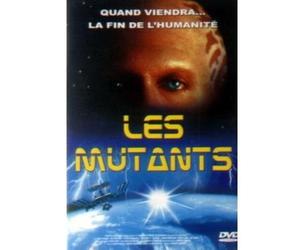 Les Mutants : Quand viendra... la fin de l'humanité