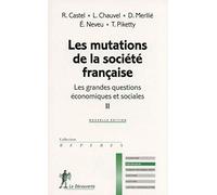 Les mutations de la société française: Les grandes questions économiques et sociales II (02)